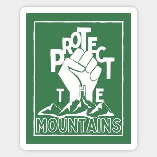 Protect the mountains White Magnet